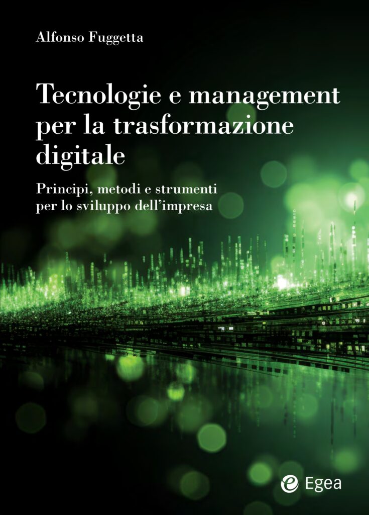 Copertina di Tecnologie e management per la trasformazione digitale, Egea 2026